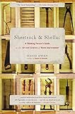 sheetrock & shellac: a thinking person's guide to the art and science of home improvement