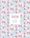 2020 Weekly Planner: Pink Kawaii Axolotl Pet Blue Pattern, Weekly and Monthly Standard Professional Calendar | 1 January 2020 - 31 December 2020