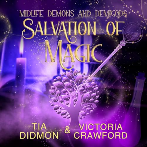 Salvation of Magic | Tia Didmon, Victoria Crawford episode artwork