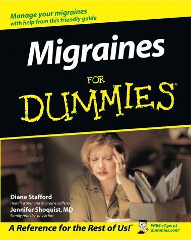 Migraines For Dummies (For Dummies (Health & Fitness))