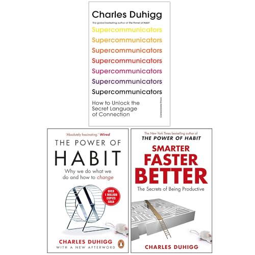 Charles Duhigg Collection 3 Books Set (Supercommunicators [Hardcover], The Power of Habit & Smarter Faster Better)
