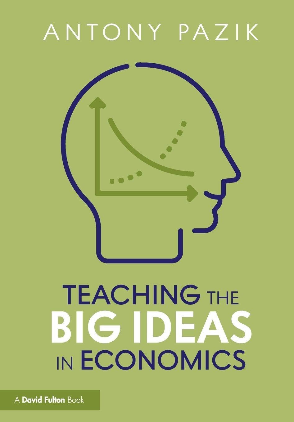 Teaching the Big Ideas in Economics
