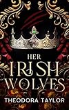 Her Irish Wolves: a knotty why choose shifter romance (Irish Shifters Book 1)