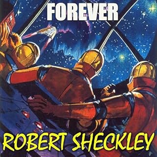 Forever Audiolibro Por Robert Sheckley arte de portada