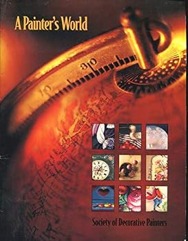 Unknown Binding A Painter's World (Society of Decorative Painters) Book