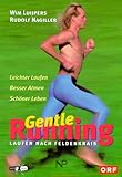 Gentle Running: Laufen nach Feldenkrais