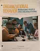 Organizational Behavior: Managing People and Organizations