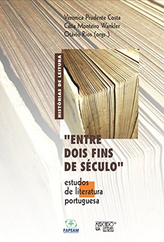 “Entre dois fins de século”: estudos de literatura portuguesa