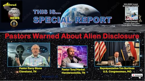 Special Report - Pastors Warned About Alien Disclosure