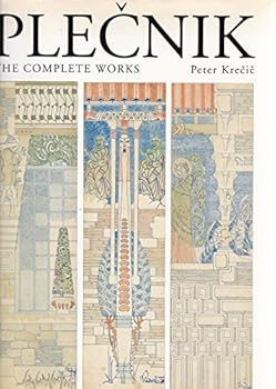 Hardcover Joze Plecnik [1872-1957]: The Complete Works Book