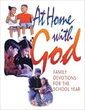 At Home with God:  Family Devotions for the School Year