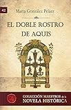 El doble rostro de Aquis (Spanish Edition)