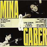CD Un\' Ora Insieme Cd papersleeve originale ( 1° pubblicazione 1965 in Lp ) Musica Italiana anni 60 Brava, L’ultima occasione, Ora o mai più, , Più’ di te, GABER - Come ti amavo ieri...