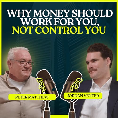 Zomi WealthCast Episode 9: Why Money Should Work for You, Not Control You with Peter Matthew
