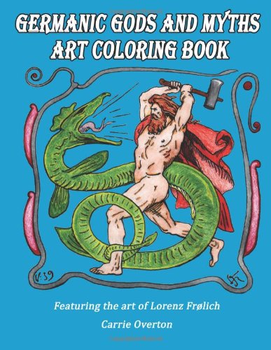 Germanic Gods and Myths Art Coloring Book: The Art of Lorenz Frølich