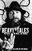 Heavy Tales: The Metal. The Music. The Madness. As lived by Jon Zazula