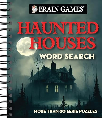 Brain Games - Haunted Houses Word Search: More Than 80 Eerie Puzz...