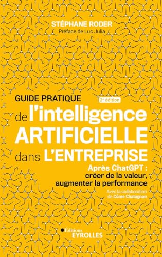 Guide pratique de l'intelligence artificielle dans... - Roder, Stéphane ...