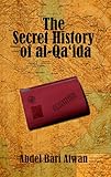 The Secret History of al Qaeda