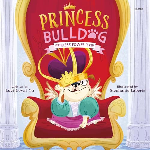 『Princess Bulldog #1: Princess Power Trip』のカバーアート