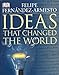 Ideas That Changed The World