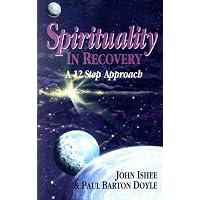 Spirituality in Recovery