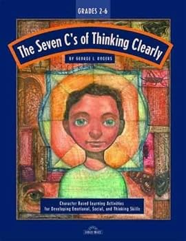 Perfect Paperback The Seven C's of Thinking Clearly Grades 2-6 Book