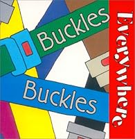 Buckles Buckles Everywhere 1887301089 Book Cover