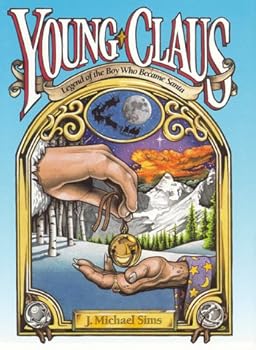 Hardcover Young Claus - The Legend of the Boy Who Became Santa Book