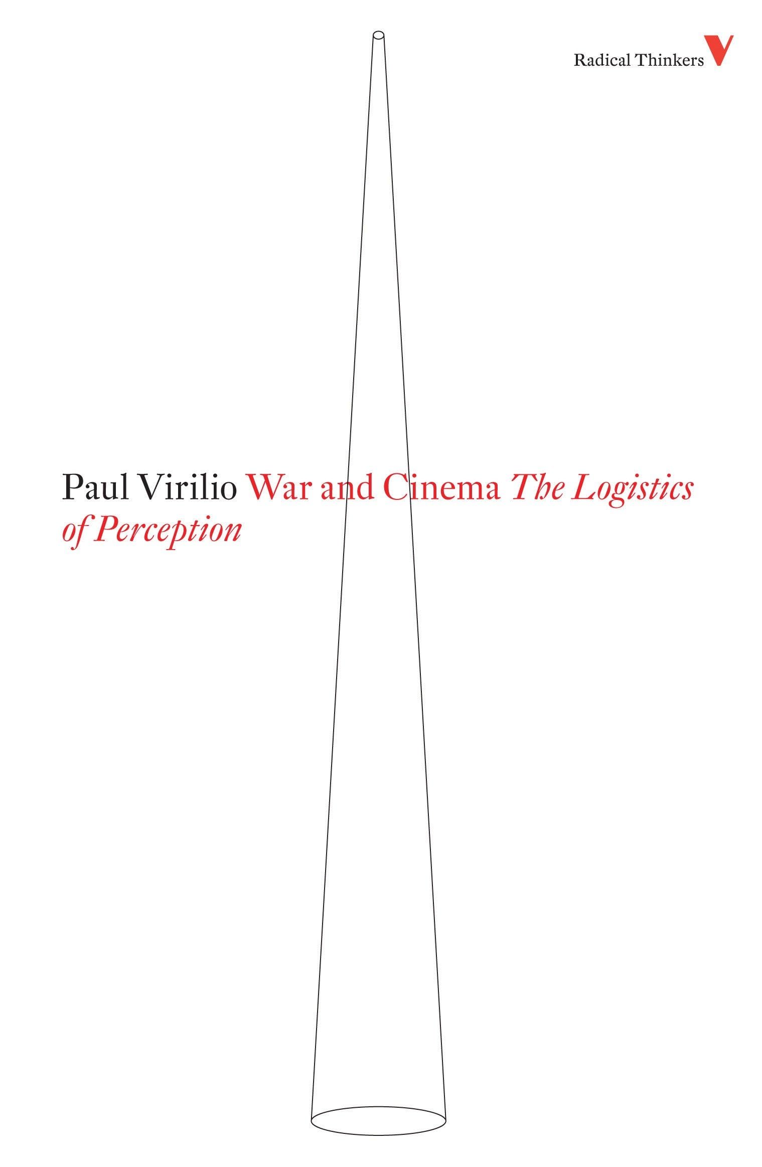 War and Cinema: The Logistics of Perception (Radical Thinkers)