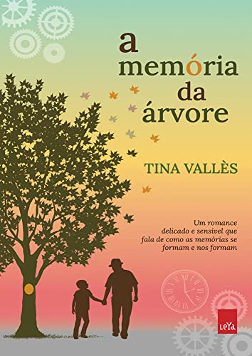 A memória da árvore - Vallès, Tina