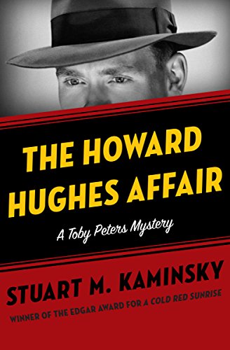The Howard Hughes Affair (The Toby Peters Mysteries)