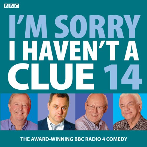 I'm Sorry I Haven't a Clue: Vol. 14