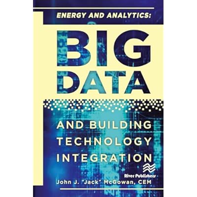 Energy and Analytics: BIG DATA and Building Technology Integration