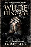 Cover zum Buch Wilde Hingabe
