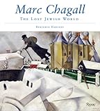 Marc Chagall: The Lost Jewish World