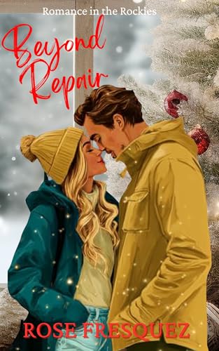 Beyond Repair: A Sweet Small Town Christian Interracial Romance (Romance In The Rockies Book 3) (English Edition)