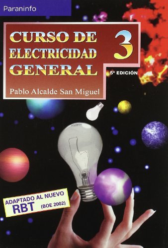 Curso de electricidad general. Tomo 3 Curso de electricidad general. Tomo 3