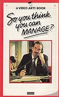 So You Think You Can Manage? 041356410X Book Cover