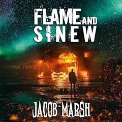 Flame and Sinew Audiolibro Por Jacob Marsh arte de portada