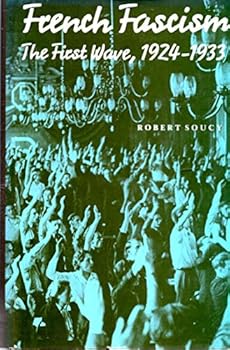 Hardcover French Fascism: The First Wave, 1924-1933 Book