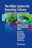 The Milan System for Reporting Salivary Gland Cytopathology
