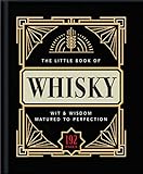  The Little Book of Whisky: Matured to Perfection