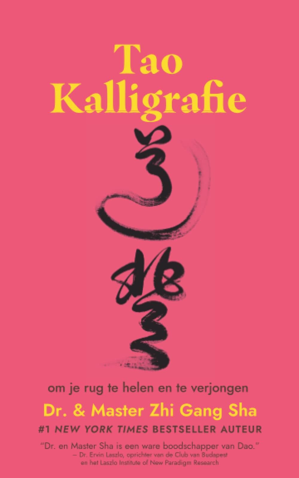 Tao Kalligrafie om je rug te helen en te verjongen
