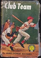 The Club Team B001H8SRJ0 Book Cover