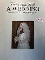 There's Going to Be a Wedding B001ACZ7ZU Book Cover