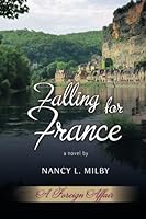 Falling for France 0988464640 Book Cover