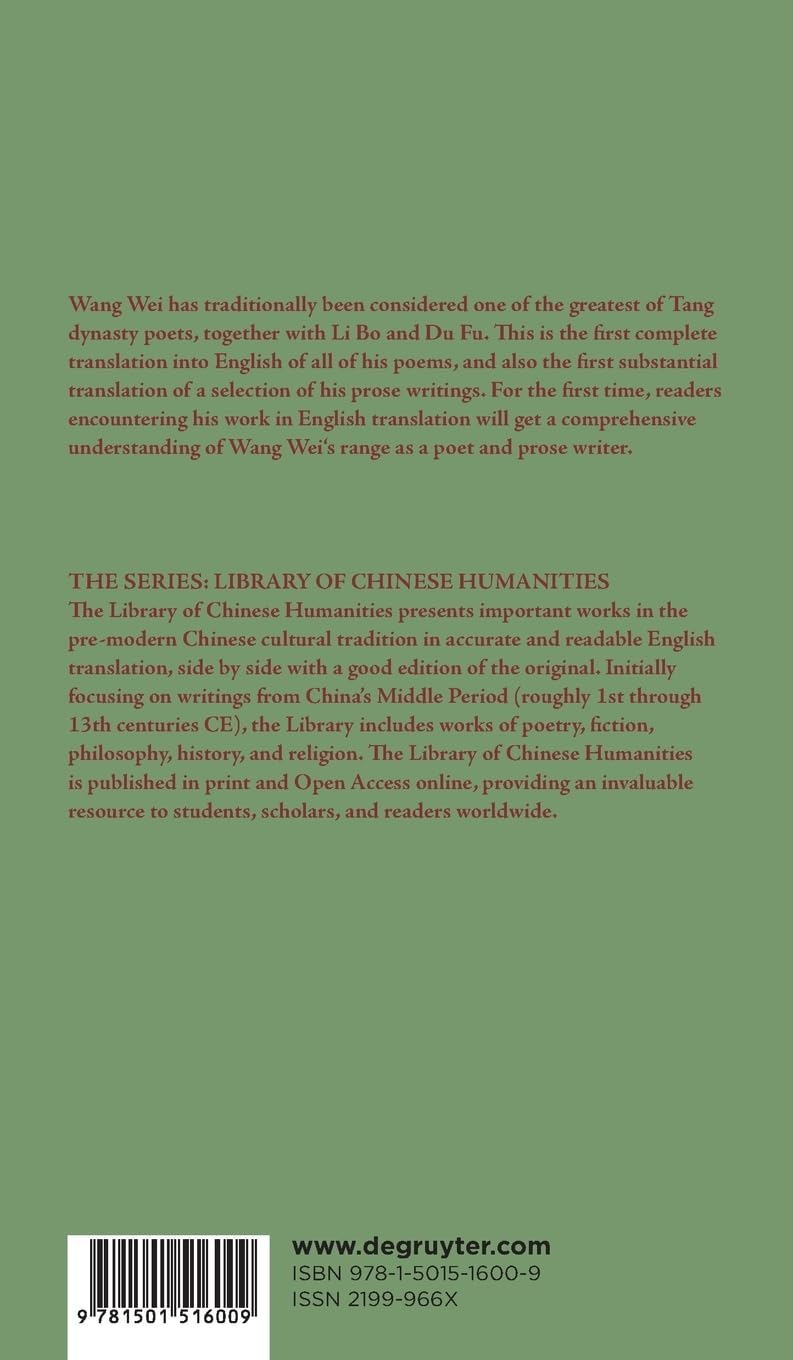 The Poetry and Prose of Wang Wei: Volume I (Library of Chinese Humanities)