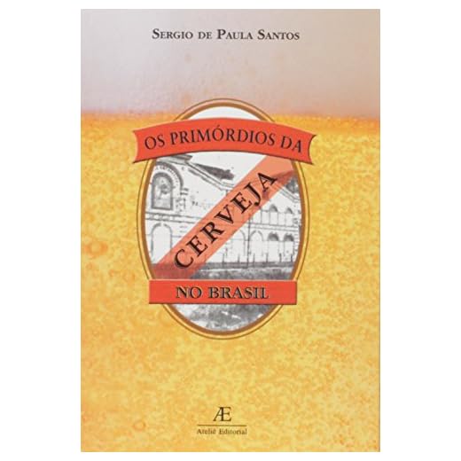 Os Primórdios da Cerveja no Brasil