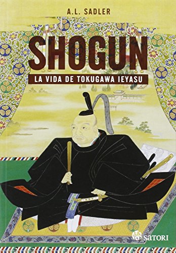 Shogun: La vida de Tokugawa Ieyasu (Historia) Shogun: La vida de Tokugawa Ieyasu (Historia)